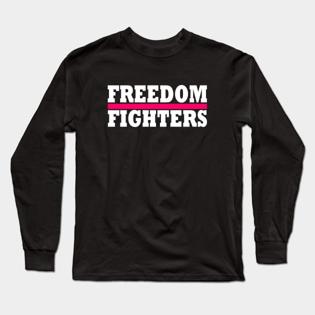 Freedom Fighters Long Sleeve T-Shirt by Milaino